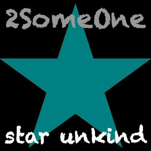 Star Unkind-2Someone-G-и